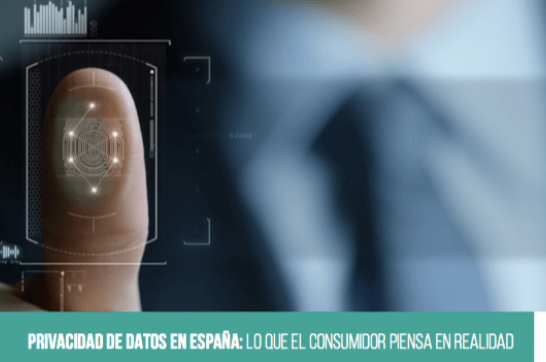 Privacidad de datos en España: Lo que el consumidor piensa en realidad