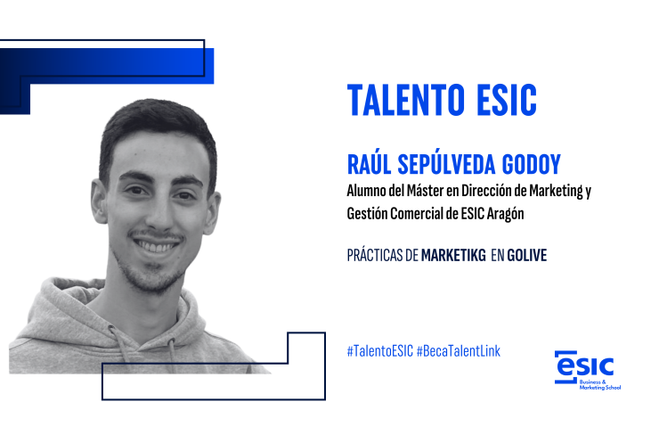 Raúl Sepúlveda, seleccionado por la empresa Golive para el programa Talent Link de ESIC Aragón